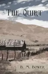 The Quirt - Bertha Bower Muzzy