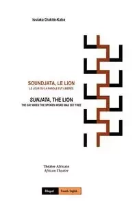 Soundjata, Le Lion - Diakite-Kaba Issiaka