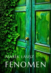 Fenomen - Marek Łasisz