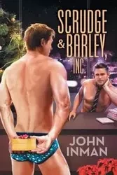 Scrudge & Barley, Inc. - John Inman