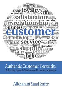 Authentic Customer Centricity - Zafer Alkhatani Saad