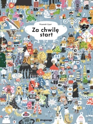 Za chwilę start - Przemek Liput