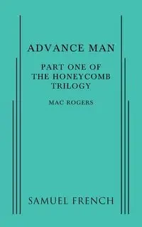 Advance Man - Mac Rogers
