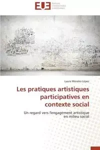 Les pratiques artistiques participatives en  contexte social - LÓPEZ-L