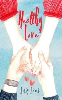 Healthy Love - Jänes Jessy
