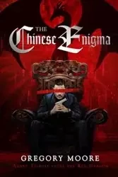 The Chinese Enigma - Gregory Moore