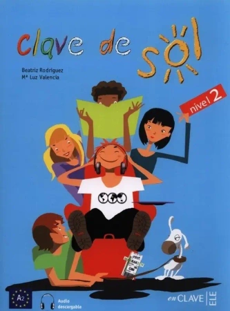 Clave de Sol 2 podręcznik - Beatriz Rodriguez, Ma Luz Valencia
