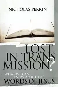 Lost in Transmission? - Ray C. Stedman