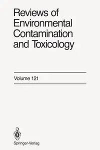 Reviews of Environmental Contamination and Toxicology - George W. Ware
