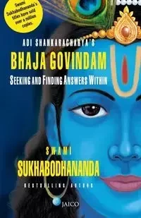 Adi Shankaracharya's Bhaja Govindam - Sukhabodhananda Swami