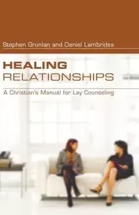 Healing Relationships - Stephen Grunlan