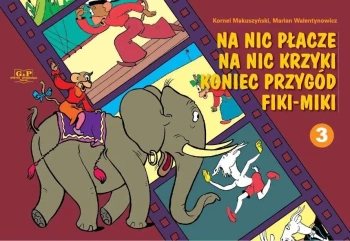 Awantury i Wybryki Małej Małpki Fiki Miki cz.3 - Kornel Makuszyński, Marian Walentynowicz