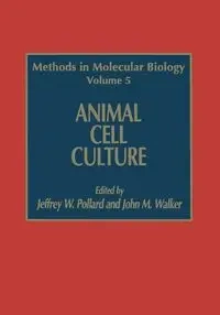 Animal Cell Culture - Pollard Jeffrey W.