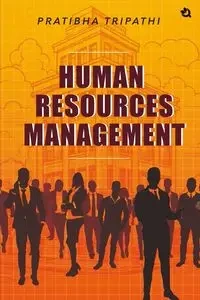 Human Resources Management - Tripathi Pratibha