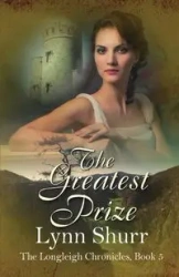 The Greatest Prize - Lynn Shurr