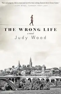 The Wrong Life - Judy Wood