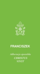 Christus vivit. Adhortacja apostolska - Franciszek Papież