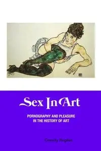 SEX IN ART - Cassidy Hughes