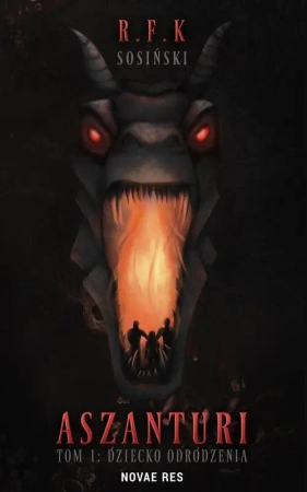 eBook Aszanturi Tom 1 Dziecko odrodzenia - R.f.k. Sosiński epub mobi