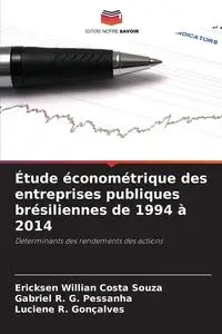 Étude économétrique des entreprises publiques brésiliennes de 1994 à 2014 - Willian Costa Souza Ericksen