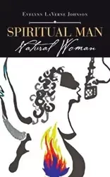 Spiritual Man - LaVerne Johnson Evelynn
