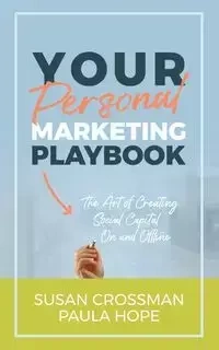 Your Personal Marketing Playbook - Susan Crossman