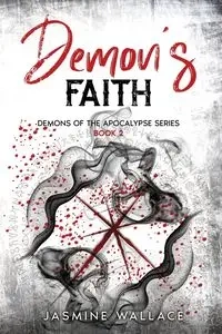 Demon's Faith - Wallace Jasmine