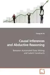 Causal Inferences and Abductive Reasoning - Yu Chong Ho