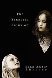 The Einstein Solution - Jean Shriver