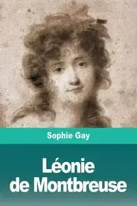 Léonie de Montbreuse - Gay Sophie