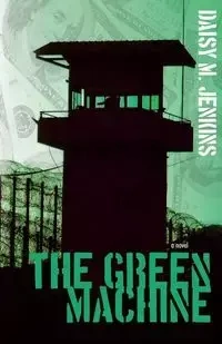 The Green Machine - Jenkins Daisy M.