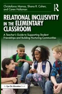 Relational Inclusivity in the Elementary Classroom - Mamas Christoforos