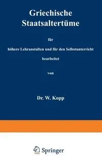 Repetitorium der alten Geschichte auf Grund der alten Geographie zum Gebrauch in höheren Lehranstalten und zum Selbstunterricht - Waldemar Kopp