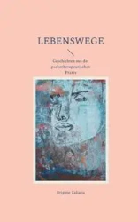 Lebenswege - Brigitte Zakaria