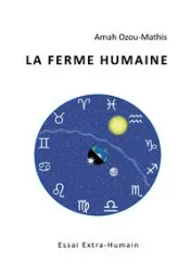 La Ferme Humaine - Ozou-Mathis Amah