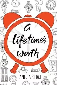 A Lifetime's Worth - Siraj Anuja
