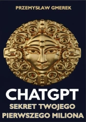 eBook ChatGPT: Sekret Twojego pierwszego miliona - Przemysław Gmerek epub mobi