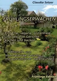 Frühlingserwachen - Claudia Setzer