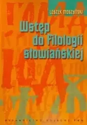 Wstęp do filologii słowiańskiej - Leszek Moszyński