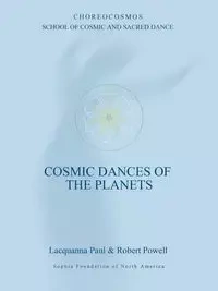 Cosmic Dances of the Planets - Paul Lacquanna