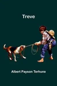 Treve - Albert Payson Terhune