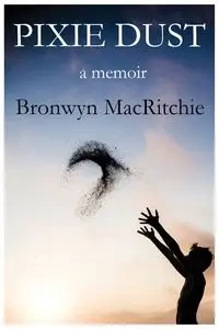 Pixie Dust - Bronwyn MacRitchie M