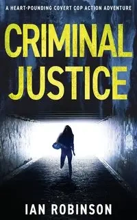 Criminal Justice - Ian Robinson