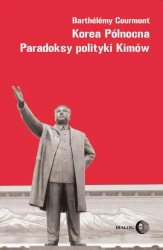 eBook Korea Północna Paradoksy polityki Kimów - Courmont Barthélémy mobi epub
