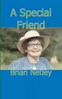 A Special Friend - Brian Netley