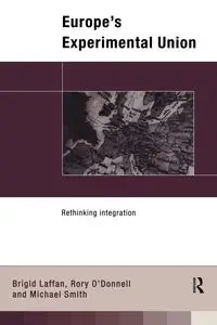 Europe's Experimental Union - Brigid Laffan