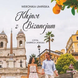 audiobook Klejnot z Bizancjum - Weronika Umińska
