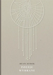 Poezje wybrane - Beata Kurek