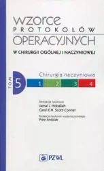 Wzorce protokołów operacyjnych w chirurgii.. T.5 - Jamal Hoballah