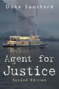 Agent for Justice - Southard Duke